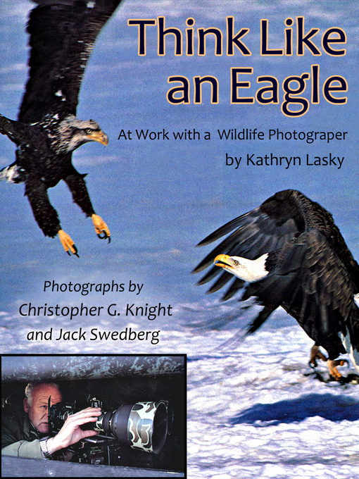 Title details for Think Like an Eagle by Kathryn Lasky - Available